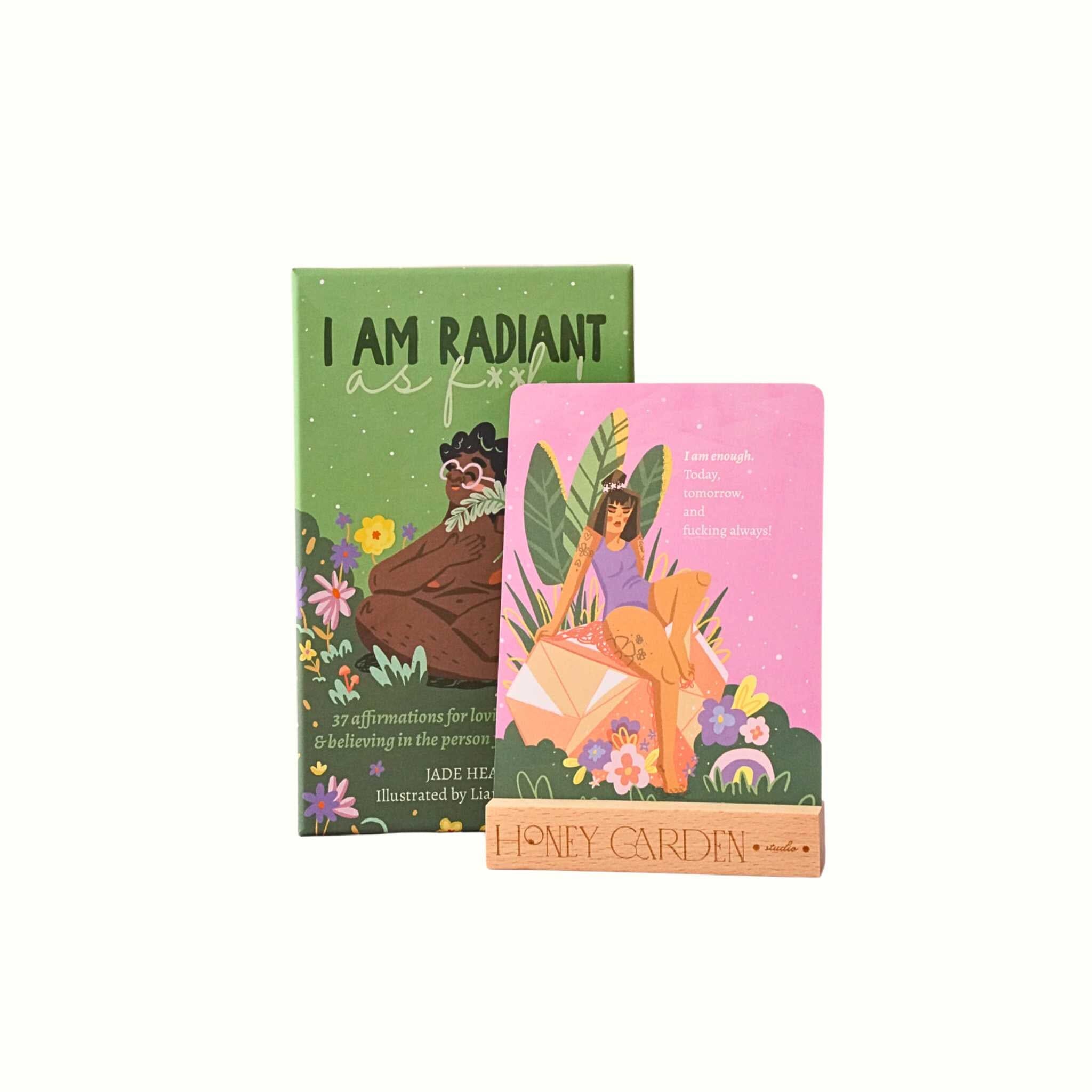 I Am Radiant As F**k Affirmation Cards Home Honey Garden Studio 